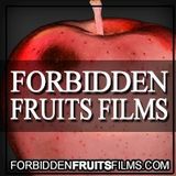 Forbidden Fruits Films