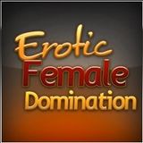 Erotic Female Domination