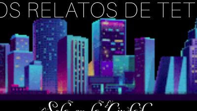 Las Madrugadas de Teté | Sola en la ciudad | Incluye relato erótico de mi visita a una salaX